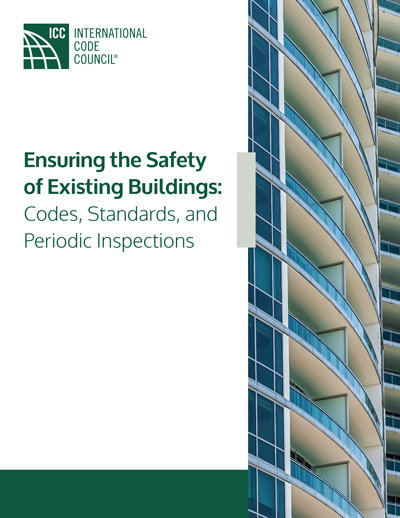 Ensuring the Safety of Existing Buildings: Codes, Standards, and Periodic Inspections