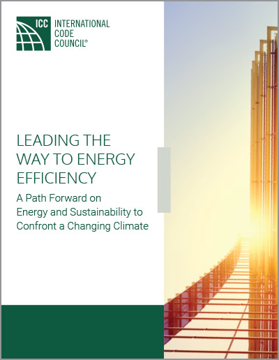 ICC. Leading the way to energy efficiency. A Path Forward on Energy and Sustainability to Confort a Changing Climate.