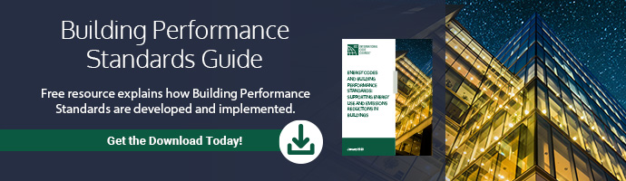 Building Performance Standards Guide. Free resource explains how Building Performance Standards are developed and implemented. Get the Download Today!