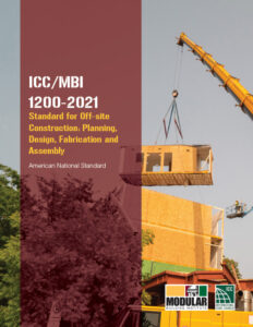ICC/MBI Standard 1200: Standard for Off-Site Construction: Planning, Design, Fabrication, and Assembly