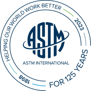 ASTM. Helping Our World Work Better for 125 Years. 1898-2023. ASTM International
