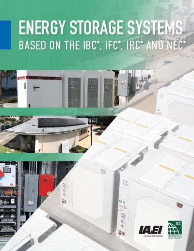 ENERGY STORAGE SYSTEMS BASED ON THE IBC, IFC, IRC AND NEC