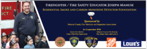 Firefighter / Fire Safety Educator Joseph Manuse. Residential Smoke and Carbon Monoxide Detector Foundation