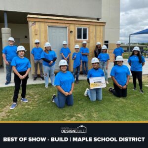 Best of Show. Build. Maple School District