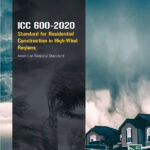 ICC 600 — Standard for Residential Construction in High-Wind Regions