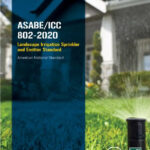 ASABE/ICC 802 Landscape Irrigation Sprinkler and Emitter Standard